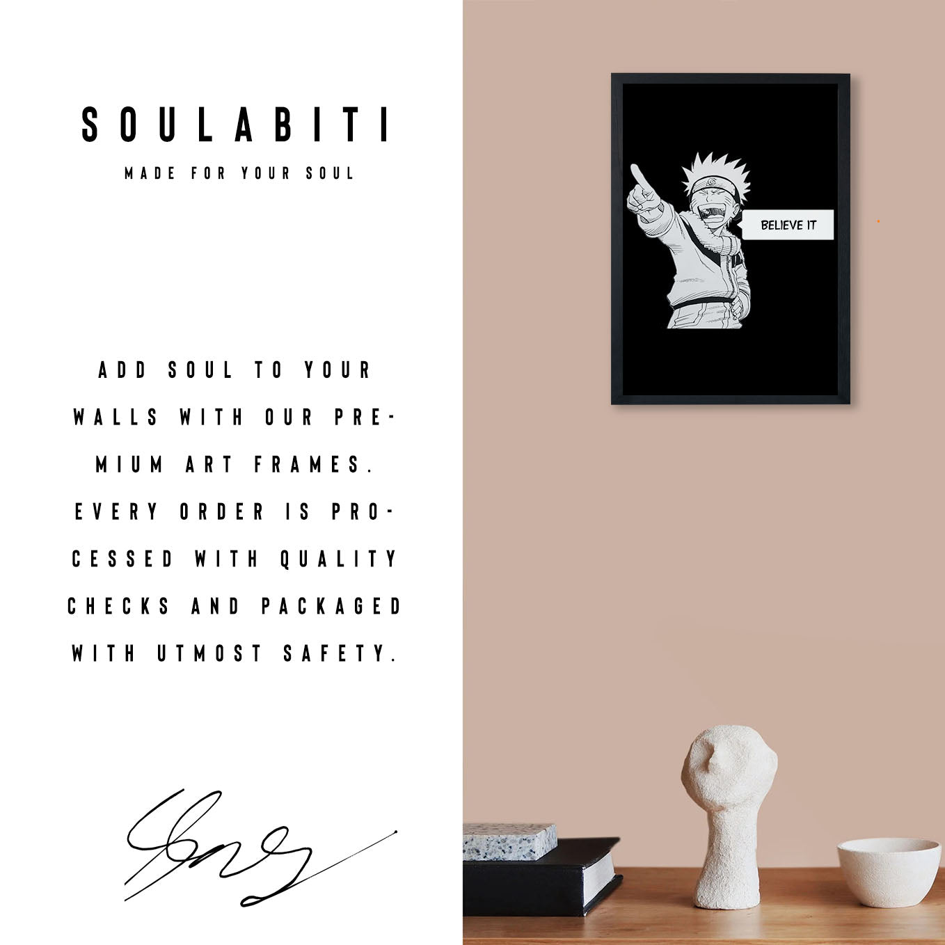 SoulAbiti Naruto Belive It Poster art framed (13x19-Inch, Plexi-Glass, Textured Frame) Framed Wall Decor, Ideal gift for Shippuden fans - SoulAbiti